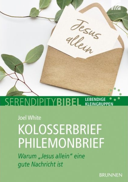 Kolosserbrief / Philemonbrief - Serendipity Bibel
Warum "Jesus allein" eine gute Nachricht ist