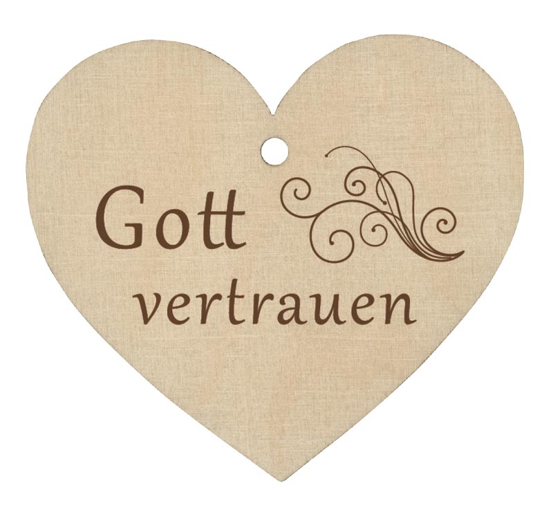 Holzherz Gott vertrauen