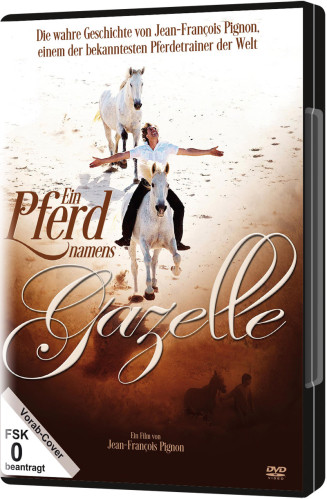 Ein Pferd namens Gazelle (DVD) - die wahre Geschichte von Jean-François Pignon