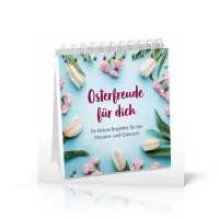 Osterfreude für dich - Aufstellbuch - Ein kleiner Begleiter für die Passions- und Osterzeit.