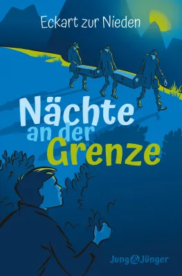 Nächte an der Grenze - Buchreihe »Jung & Jünger« Band 2