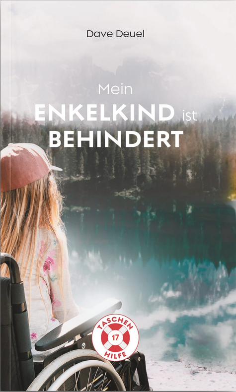 Mein Enkelkind ist behindert - Taschenhilfe #17