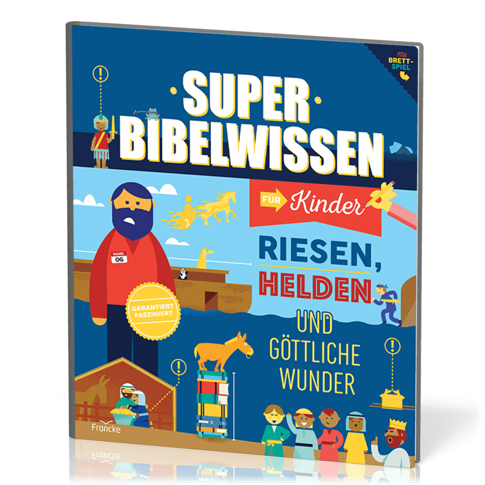 Super Bibelwissen für Kinder - Riesen, Helden und göttliche Wunder