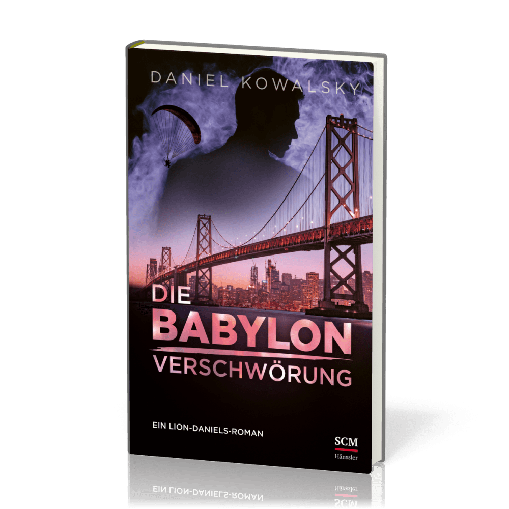 Die Babylon-Verschwörung - Ein Lion-Daniels-Roman - Band 3