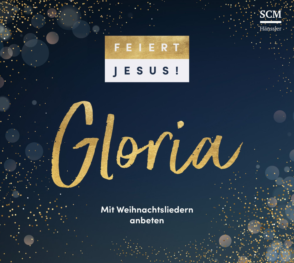 Feiert Jesus! Gloria CD - Mit Weihnachtsliedern anbeten