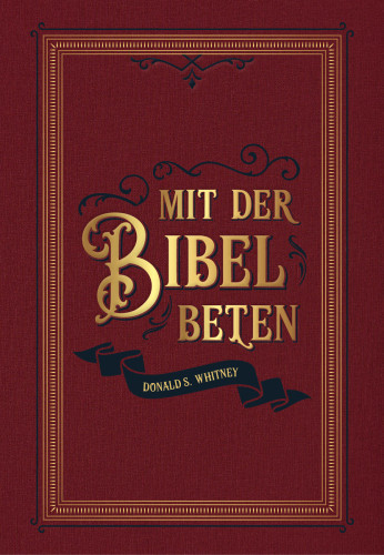 Mit der Bibel beten