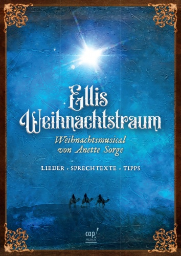 Ellis Weihnachtstraum (Lieder- und Regieheft) - Weihnachtsmusical