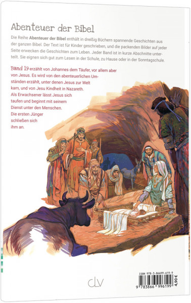 Die Evangelien - Die frühen Jahre Jesu (Abenteuer der Bibel - Band 19)