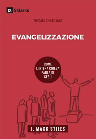 Italienisch Evangelisation - Evangelizzazione
Come l’intera chiesa parla di Gesù