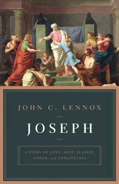 Joseph - A Story of Love, Hate, Slavery, Power, and Forgiveness.