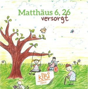 Matthäus 6,26 - versorgt - Kibi Heft 5