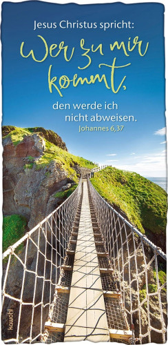 Wer zu mir kommt ... - Motiv Brücke (Handtuch) - Jahreslosung 2022 - 30 x 60 cm, Gästehandtuchgröße