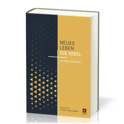 Neues Leben - Die Bibel - Deutsch-Englisch - Mit dem Text der New Living Translation