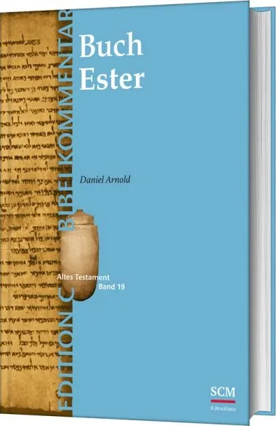 Das Buch Ester - Edition C Kommentar - AT Band 19
