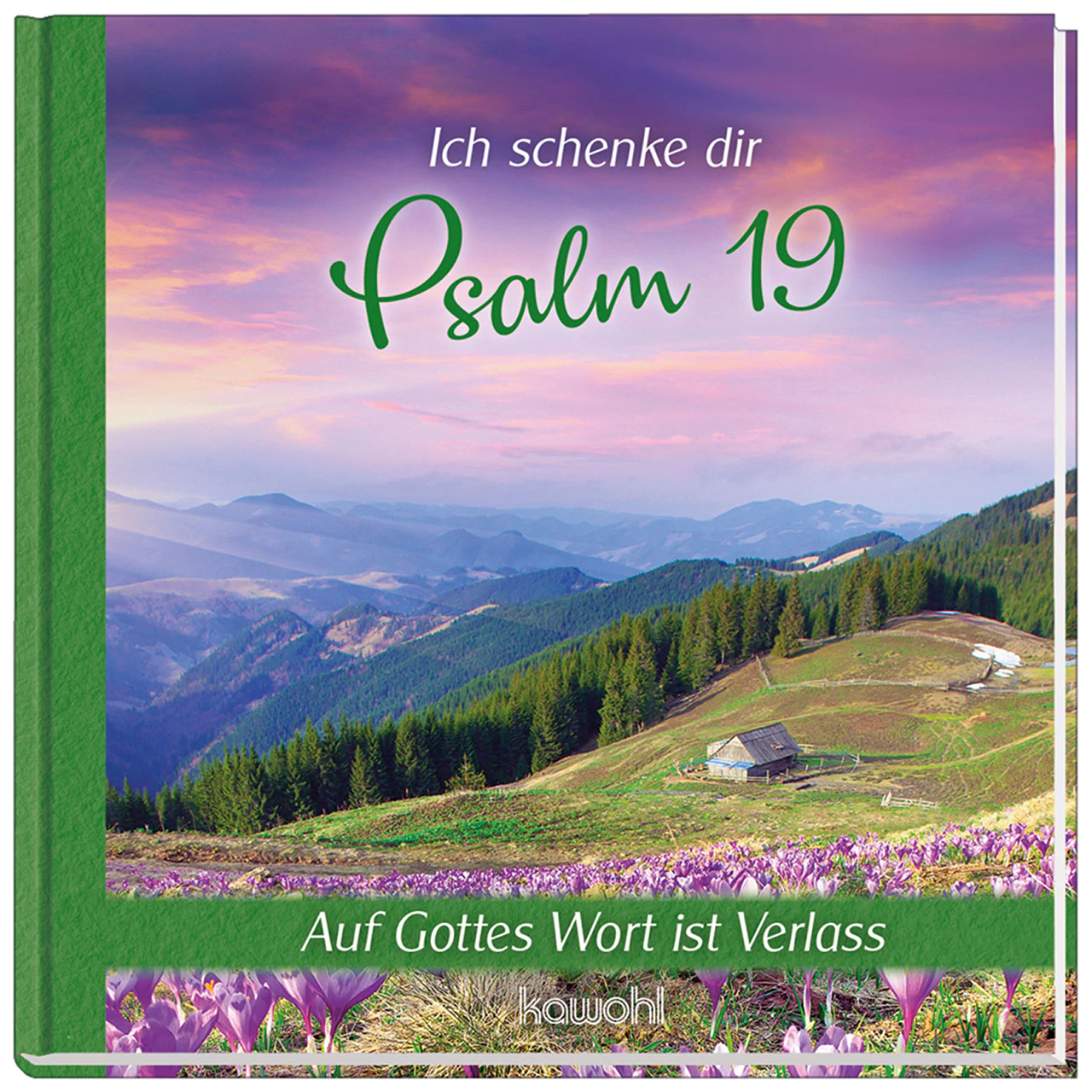 Ich schenke dir Psalm 19 - Auf Gottes Wort ist Verlass