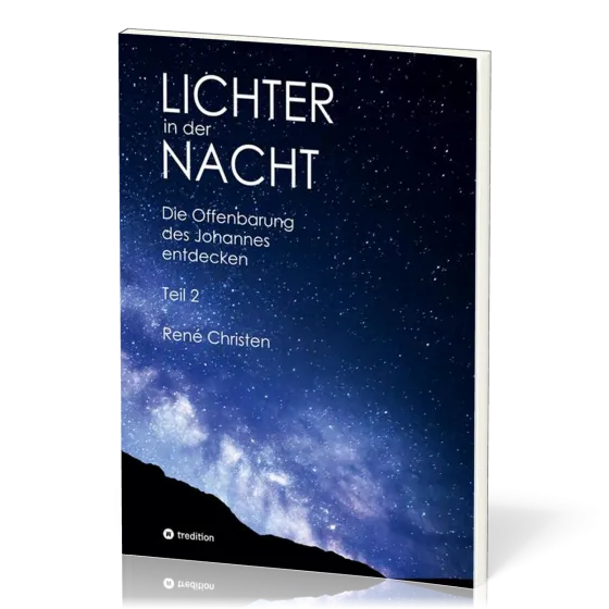 Lichter in der Nacht Teil 2 - Die Offenbarung des Johannes entdecken