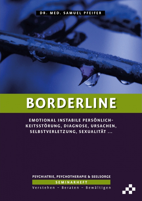 Borderline - Emotional instabile Persönlichkeitsstörung, Diagnose, Ursachen, Selbstverletzung,...