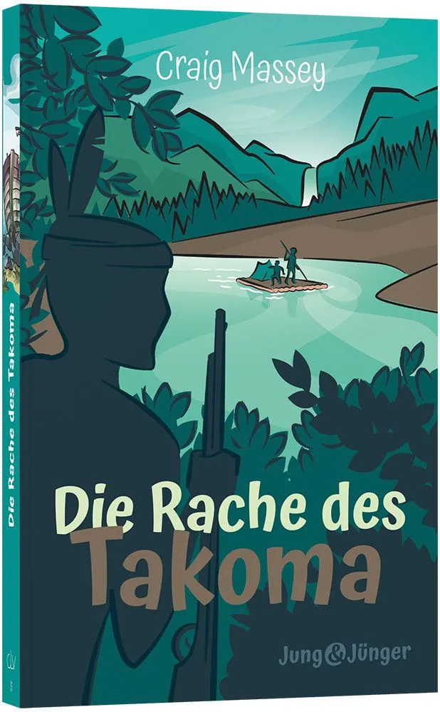 Die Rache des Takoma - Kinderbuchreihe »Jung & Jünger« Band 5