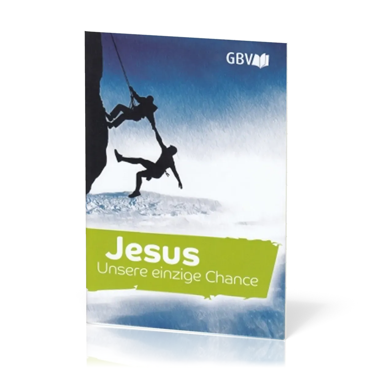 Jesus unsere einzige Chance