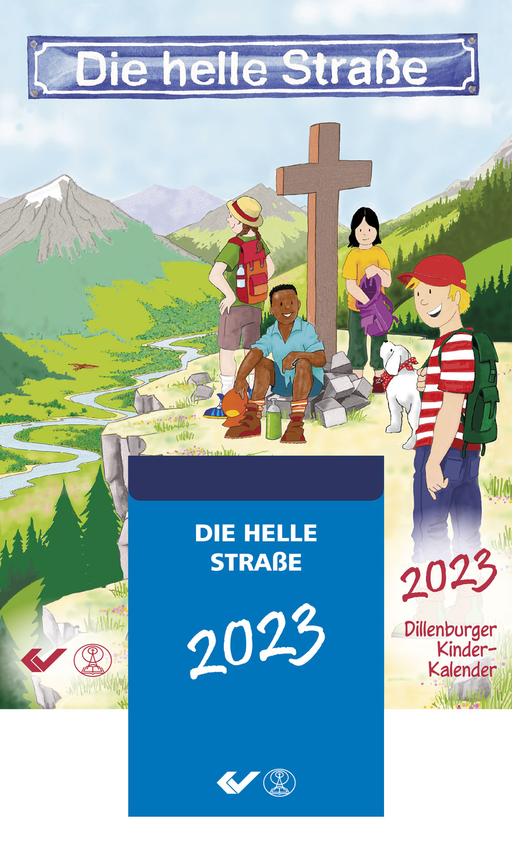 Die helle Strasse - Dillenburger Kinder-Kalender - Abreisskalender