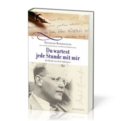 Du wartest jede Stunde mit mir - Die Briefe aus dem Gefängnis