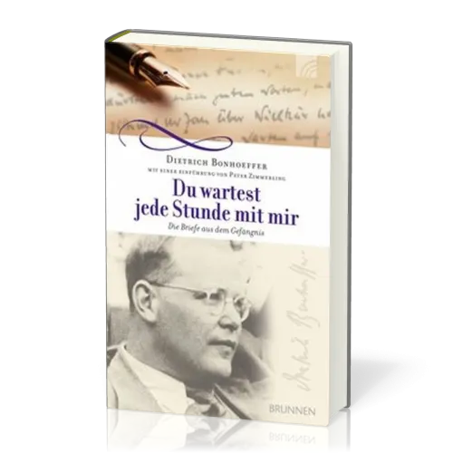 Du wartest jede Stunde mit mir - Die Briefe aus dem Gefängnis