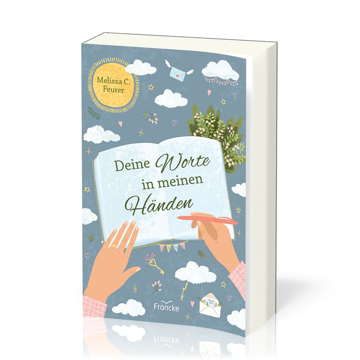 Deine Worte in meinen Händen