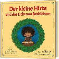 Der kleine Hirte und das Licht von Bethlehem - Eine "The Chosen" - Weihnachtsgeschichte