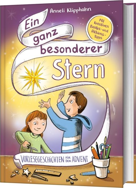 Ein ganz besonderer Stern - Vorlesegeschichten für den Advent