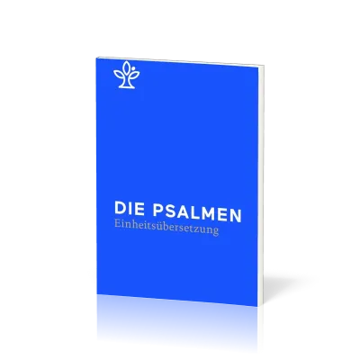 Die Psalmen - Reviedierte Einheitsübersetzung 2017