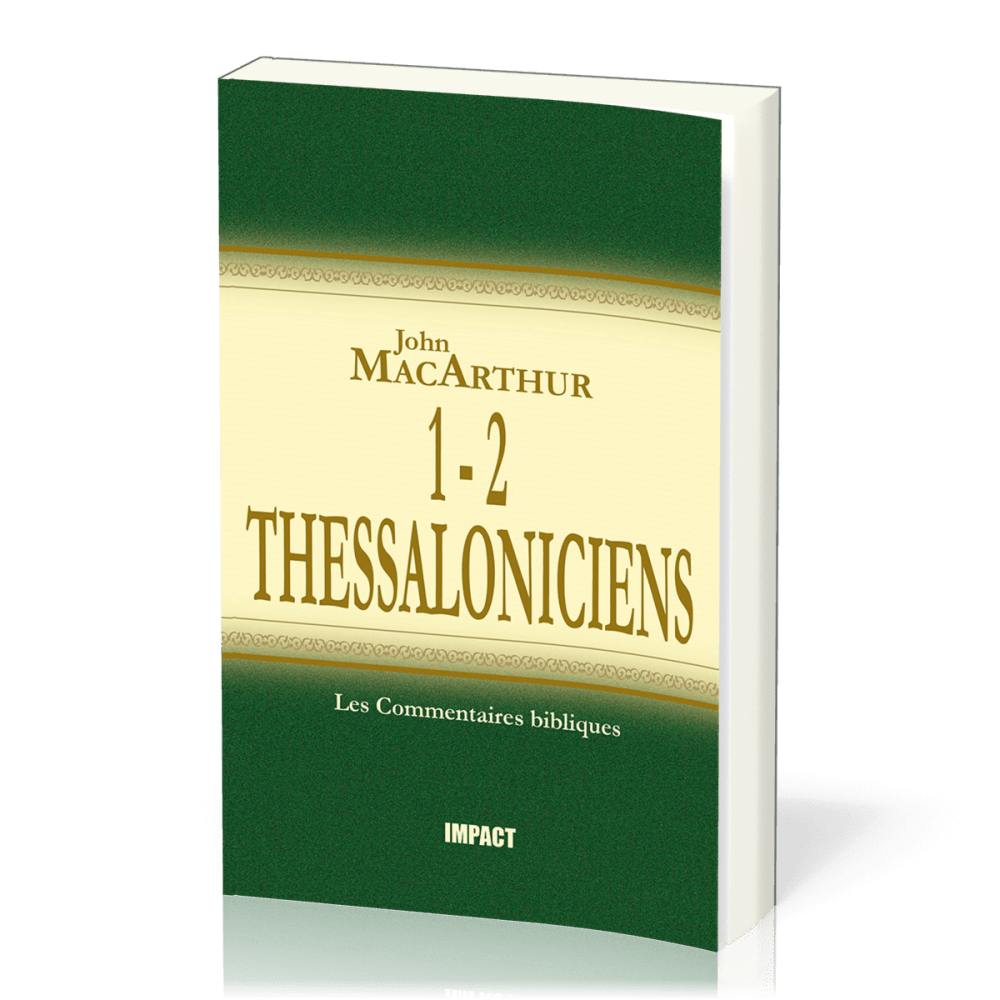 1-2 Thessaloniciens - Commentaires bibliques