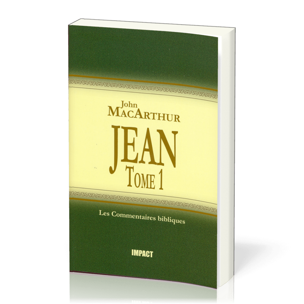 Jean, tome 1 (ch.1-11) - Commentaires bibliques