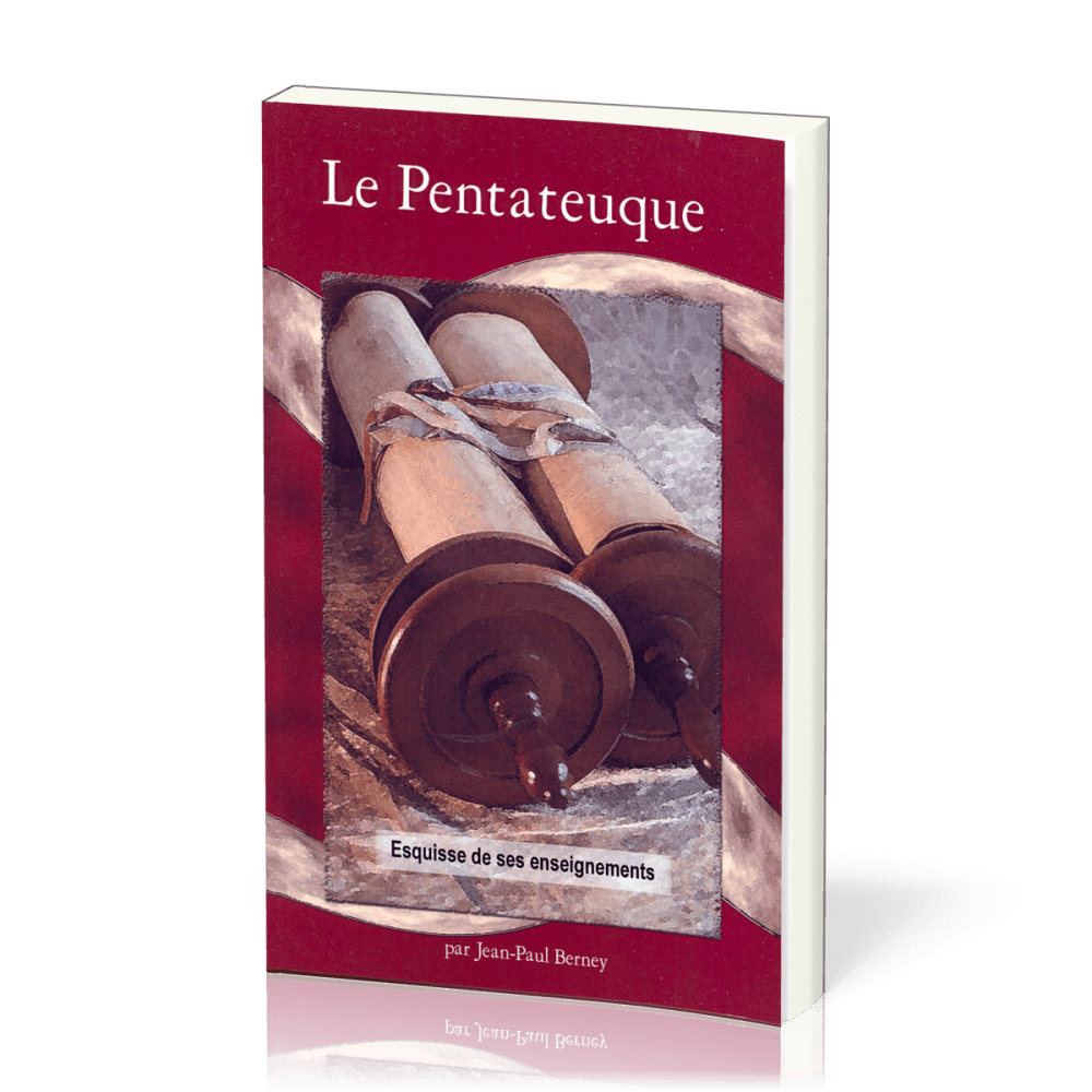 Pentateuque (Le) - Commentaires bibliques