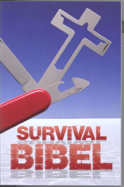 Survival Bibel - Das neue Testament mit persönlichen Berichten