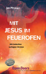 Mit Jesus im Feuerofen - Andachtsbuch für jeden Tag