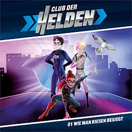 Club der Helden 1 - Wie man Riesen besiegt (Hörspiel-CD) - Vom Macher der...
