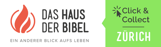 Das Haus der Bibel Click & Collect Zürich