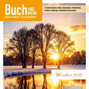 Unser KATALOG - 3 x im Jahr neu - Buch und Mehr, Winter 2025